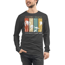 Load image into Gallery viewer, Where I Beach Customizable Palm Trees Unisex Long Sleeve Tee - Where I Beach