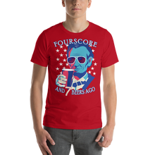 Load image into Gallery viewer, Fourscore and seven beers ago Lincoln Short-Sleeve Unisex T-Shirt - Cabo Easy