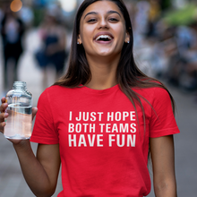 Load image into Gallery viewer, I just hope both teams have fun Women's short sleeve t-shirt - Where I Beach