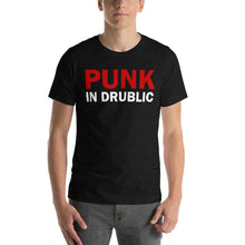 Load image into Gallery viewer, Punk in Drublic - Drunk in Public Happy Hour Tee Unisex T-Shirt