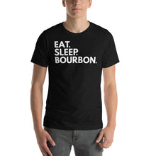 Load image into Gallery viewer, Eat. Sleep. Bourbon. Unisex Tee Happy Hour T-Shirt.
