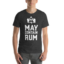 Load image into Gallery viewer, May Contain Rum Funny TShirts Pirate Life Unisex Tees for Men and Women