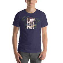 Load image into Gallery viewer, Slow Your Pace Palm Trees and Sand Short-Sleeve Unisex T-Shirt - Cabo Easy