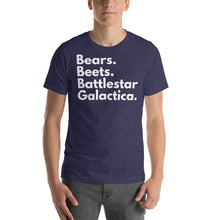 Load image into Gallery viewer, Bears. Beets. Battlestar Galactica. Short-Sleeve Unisex T-Shirt - Cabo Easy