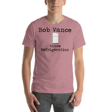 Load image into Gallery viewer, Bob Vance - Vance Refrigeration Short-Sleeve Unisex T-Shirt - Cabo Easy