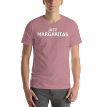 Load image into Gallery viewer, Just Margaritas Text Unisex T-Shirt - Cabo Easy