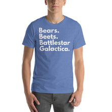 Load image into Gallery viewer, Bears. Beets. Battlestar Galactica. Short-Sleeve Unisex T-Shirt - Cabo Easy