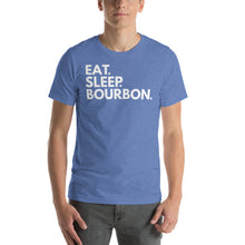 Load image into Gallery viewer, Eat. Sleep. Bourbon. Unisex Tee Happy Hour T-Shirt.