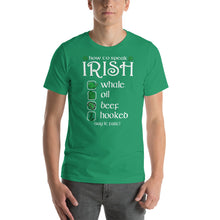 Load image into Gallery viewer, How To Speak Irish T-Shirt Happy Hour Saint Patrick's Day Whale Oil Beef Hooked Irish Saint Patty's Tee