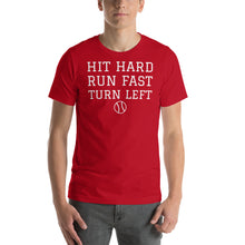 Load image into Gallery viewer, Hit Hard, Run Fast, Turn Left Baseball Spring Training Short-Sleeve Unisex T-Shirt