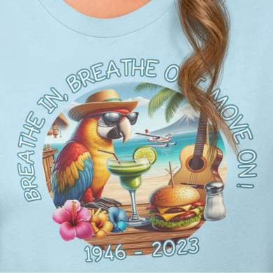 Breathe In Breathe Out Move On Buffett Tee – Island Wisdom in Every Thread