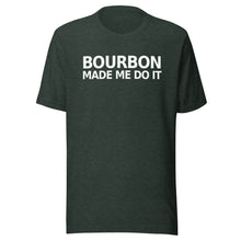 Load image into Gallery viewer, Bourbon Made Me Do It Short-Sleeve Unisex T-Shirt
