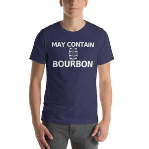 May Contain Bourbon Short-Sleeve Unisex T-Shirt