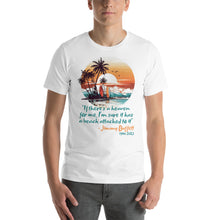 Load image into Gallery viewer, Jimmy Buffett T-Shirt If theres a heaven quote beach tee
