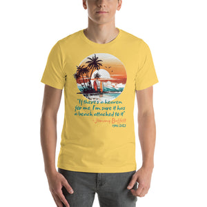 Jimmy Buffett T-Shirt If theres a heaven quote beach tee