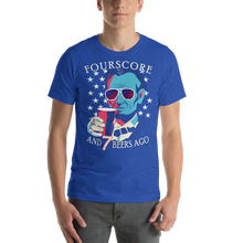 Load image into Gallery viewer, Fourscore and seven beers ago Lincoln Short-Sleeve Unisex T-Shirt - Cabo Easy
