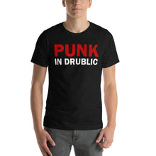 Load image into Gallery viewer, Punk in Drublic - Drunk in Public Happy Hour Tee Unisex T-Shirt
