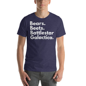 Bears. Beets. Battlestar Galactica. Short-Sleeve Unisex T-Shirt - Cabo Easy