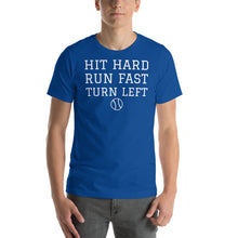 Load image into Gallery viewer, Hit Hard, Run Fast, Turn Left Baseball Spring Training Short-Sleeve Unisex T-Shirt
