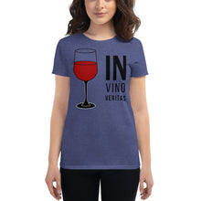 Load image into Gallery viewer, In Vino Veritas Women&#39;s T-Shirt - Cabo Easy
