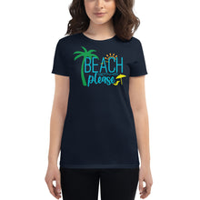 Load image into Gallery viewer, Beach Please Women&#39;s short sleeve t-shirt - Cabo Easy
