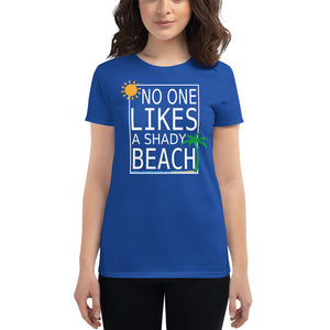 No one likes a shady beach Women's short sleeve t-shirt - Cabo Easy